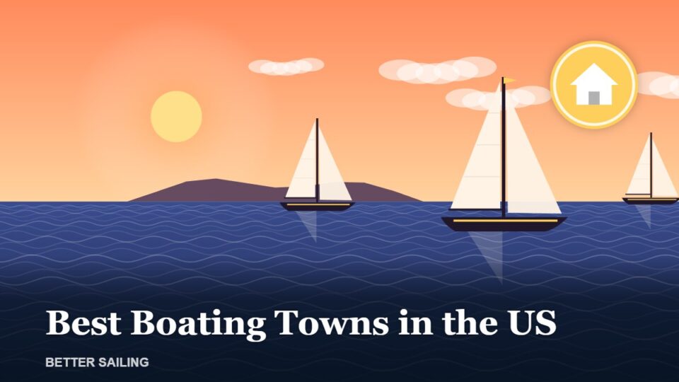 Best Boating Towns in the US