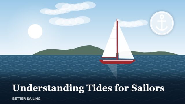Understanding Tides for Sailors